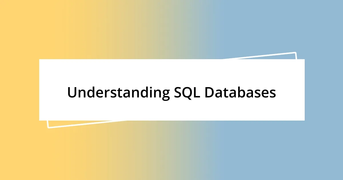 Understanding SQL Databases